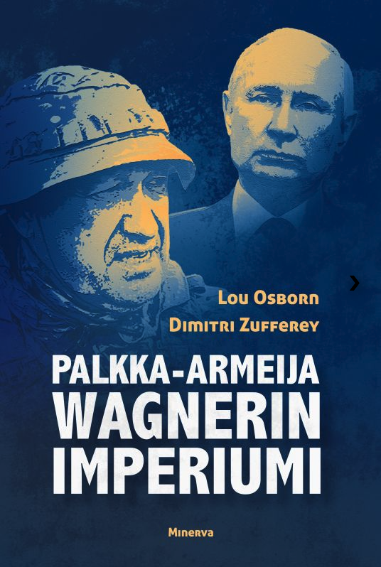 Palkka-armeija Wagnerin imperiumi